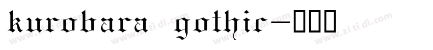 kurobara gothic字体转换